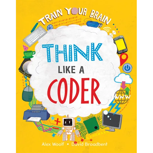 Think Like a Coder - Hardcover