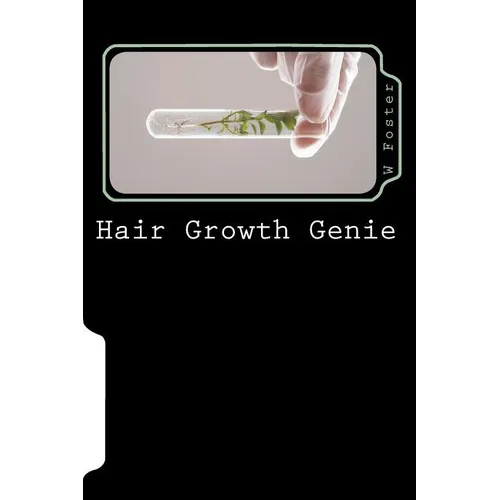 Hair Growth Genie: The bible to fast hair growth - Paperback