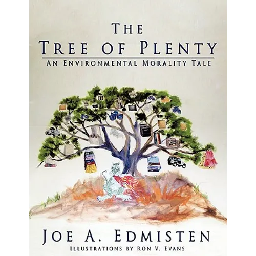 The Tree of Plenty: An Environmental Morality Tale - Paperback