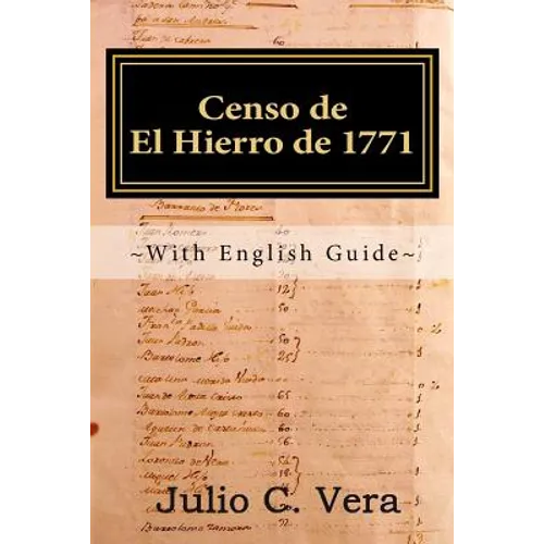 Censo de El Hierro de 1771: With English Guide - Paperback