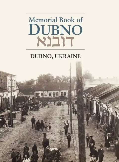 Dubno Memorial Book - Hardcover
