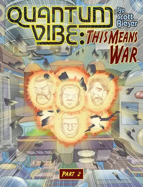 Quantum Vibe: This Means War Part 2 - Paperback