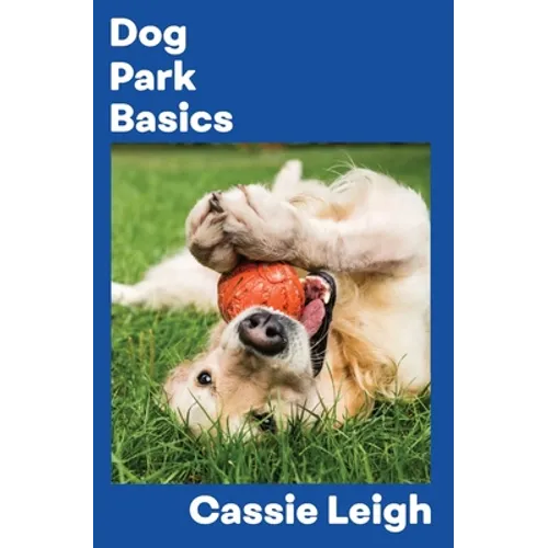 Dog Park Basics - Paperback