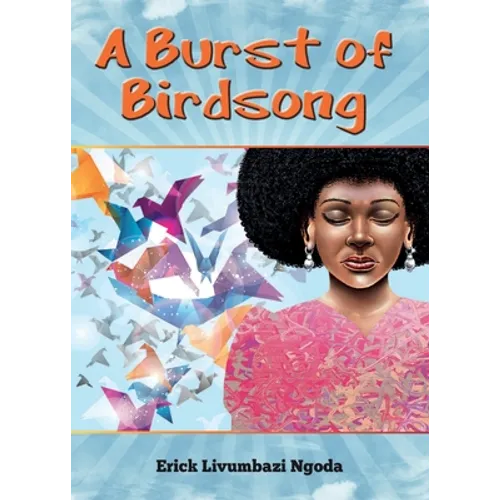 A Burst of Birdsong - Paperback