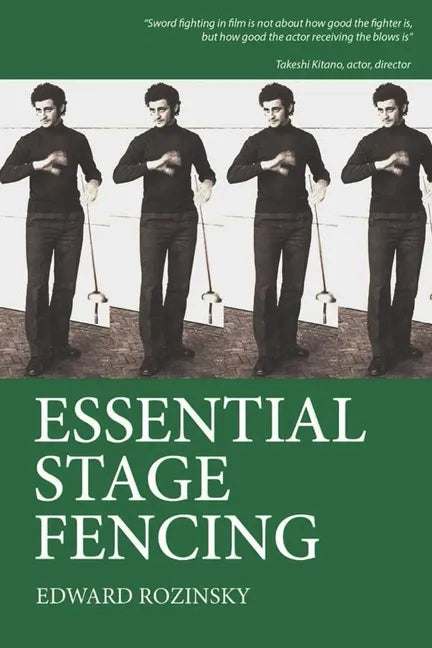 Essential Stage Fencing: Training Manual for Actors - Paperback
