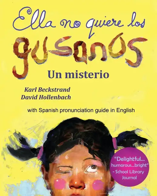 Ella no quiere los gusanos: Un misterio - Paperback