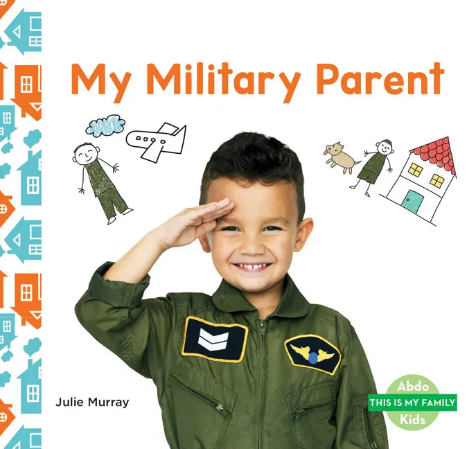 My Military Parent - Library Binding