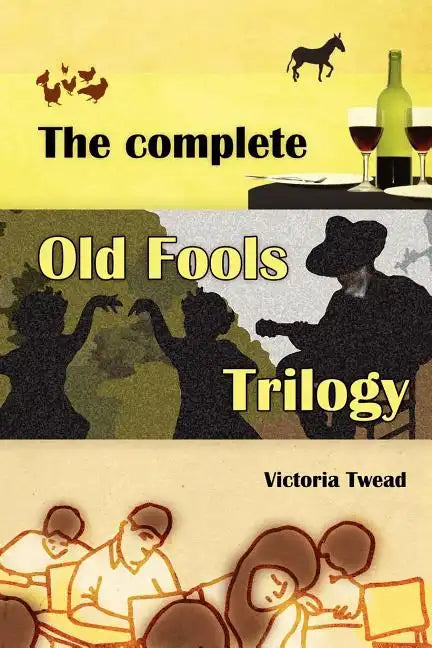 The Complete Old Fools Trilogy - Paperback