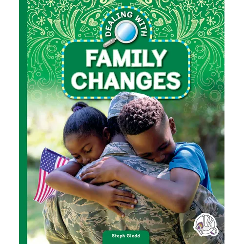 Dealing with Family Changes - Library Binding