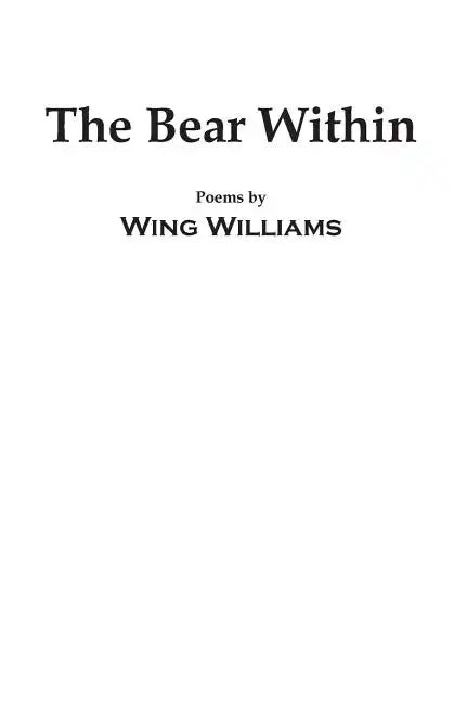 The Bear Within: Poems by - Paperback