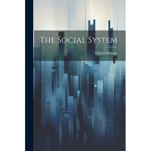 The Social System - Paperback