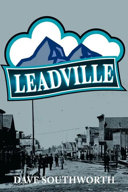 Leadville - Paperback