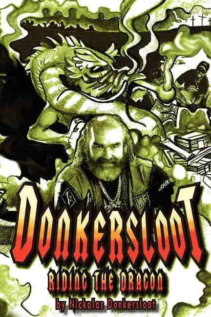 Donkersloot: Riding the Dragon - Paperback