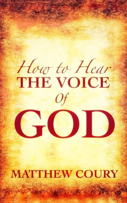 How to Hear the Voice of God - Paperback