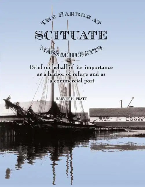 The Harbor at Scituate Massachusetts - Paperback
