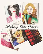 MakeUp Face Charts: A Coloring Book for Women Who Love Makeup 50 Faces to makeup "8 x 10 " 100 pages - Paperback