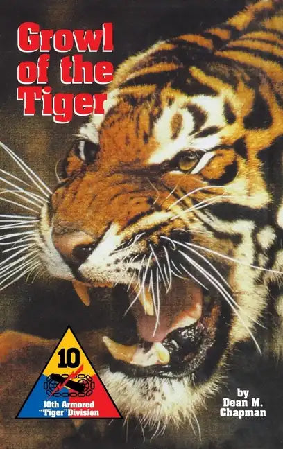 Growl of the Tiger: 10th Armored Tiger Division - Paperback