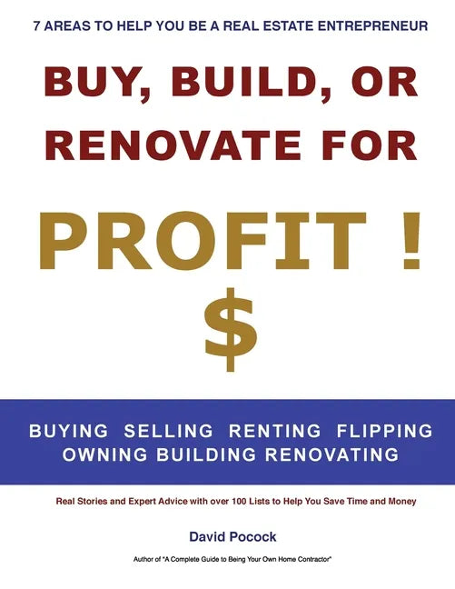 Buy, Build or Renovate For Profit - Paperback