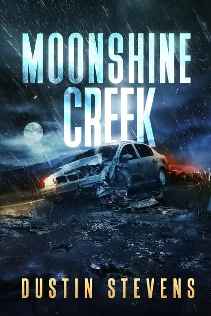 Moonshine Creek: A Suspense Thriller - Paperback