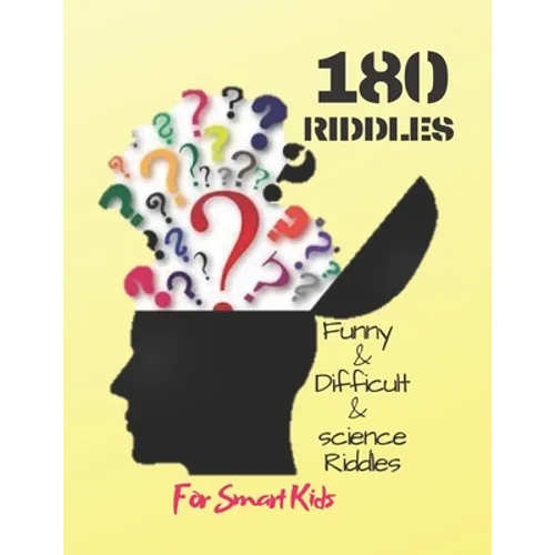 Funny & Difficult & science Riddles For Smart Kids: : 180 Riddles (Book for Kids) - Paperback