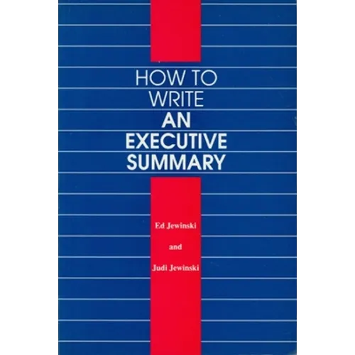 How to Write an Executive Summary - Paperback