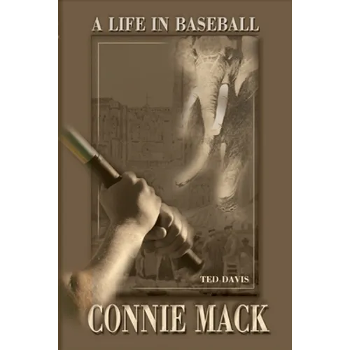 Connie Mack: A Life in Baseball - Paperback