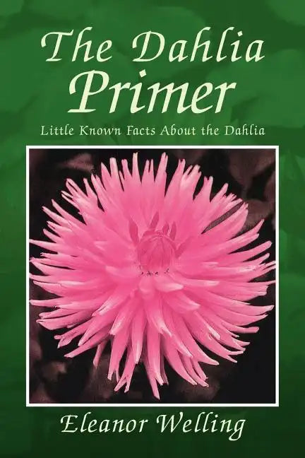 The Dahlia Primer - Paperback