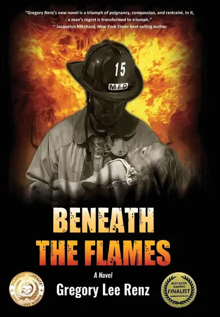 Beneath the Flames - Hardcover