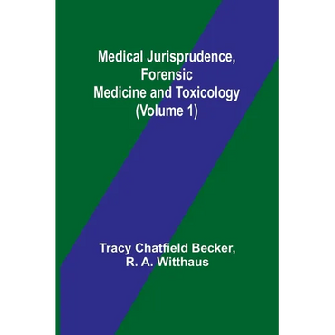 Medical Jurisprudence, Forensic medicine and Toxicology (Volume 1) - Paperback