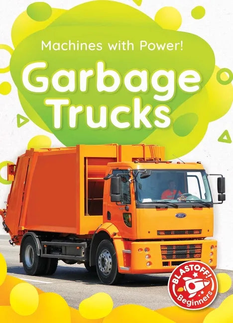Garbage Trucks - Library Binding
