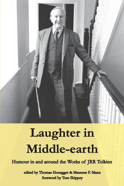 Laughter in Middle-earth: Humour in and around the Works of JRR Tolkien - Paperback
