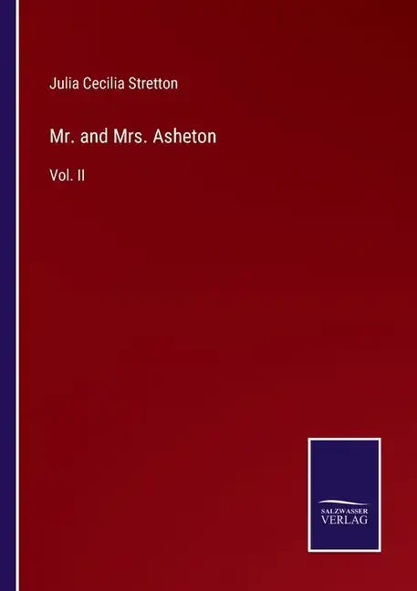 Mr. and Mrs. Asheton: Vol. II - Paperback