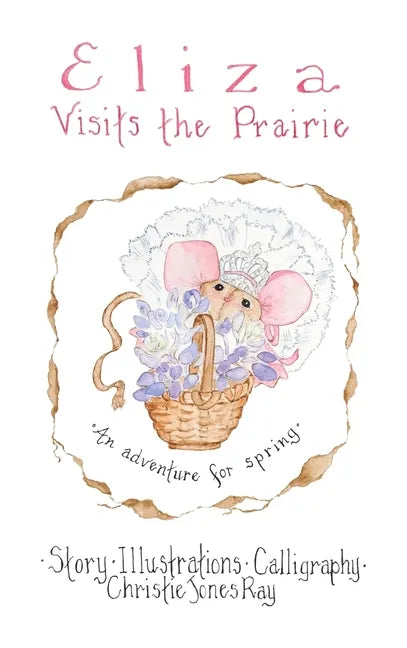 Eliza Visits The Prairie - Hardcover