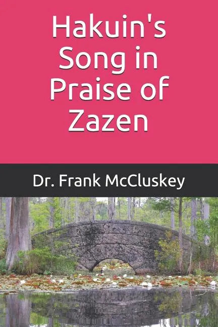 Hakuin's Song in Praise of Zazen - Paperback