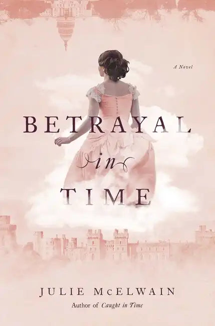Betrayal in Time - Hardcover