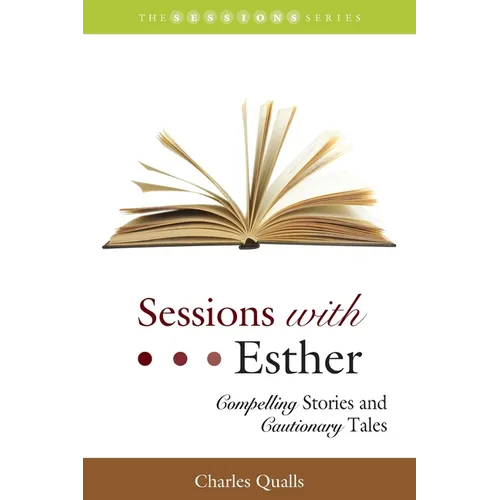 Sessions with Esther: Compelling Stories and Cautionary Tales - Paperback