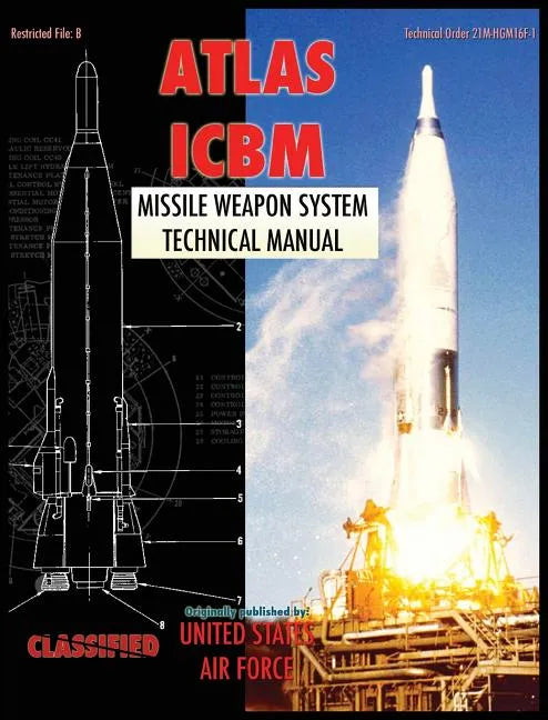 Atlas ICBM Missile Weapon System Technical Manual - Hardcover