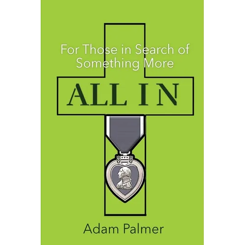 All In: For Those in Search of Something More - Paperback