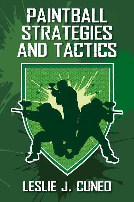 Paintball Strategies and Tactics - Paperback