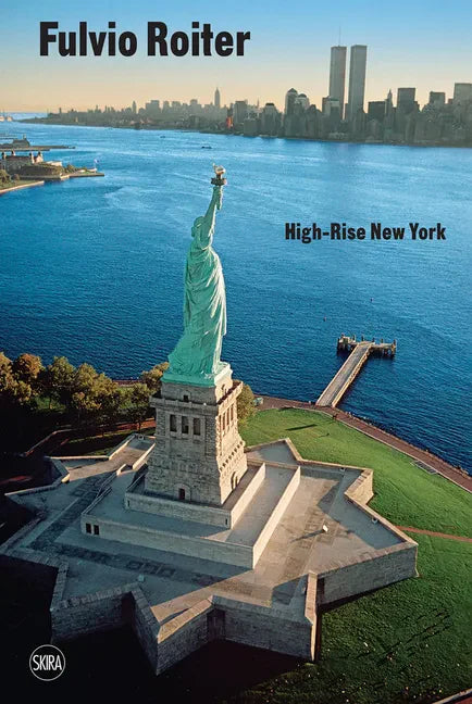 Fulvio Roiter: High-Rise New York - Paperback