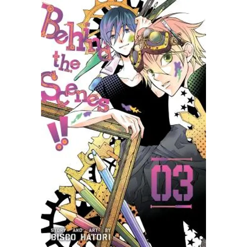 Behind the Scenes!!, Vol. 3 - Paperback