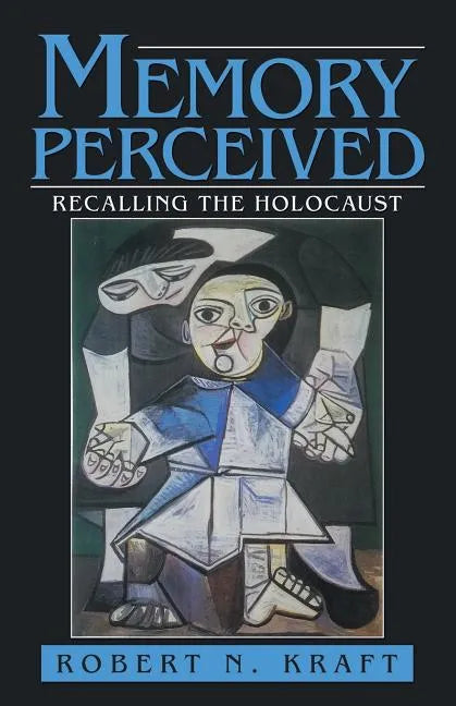 Memory Perceived: Recalling the Holocaust - Paperback
