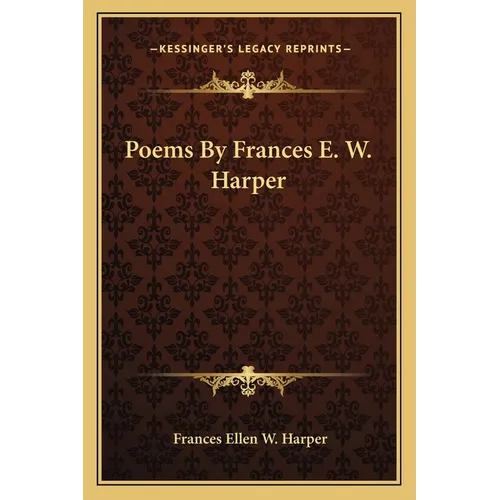 Poems By Frances E. W. Harper - Paperback