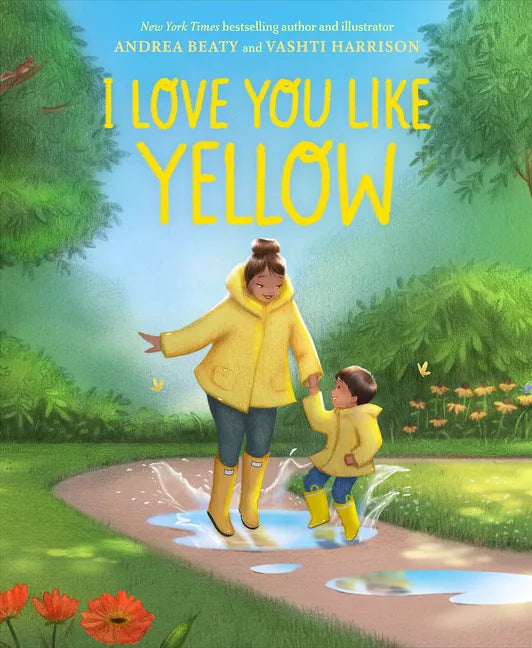 I Love You Like Yellow: A Picture Book - Hardcover