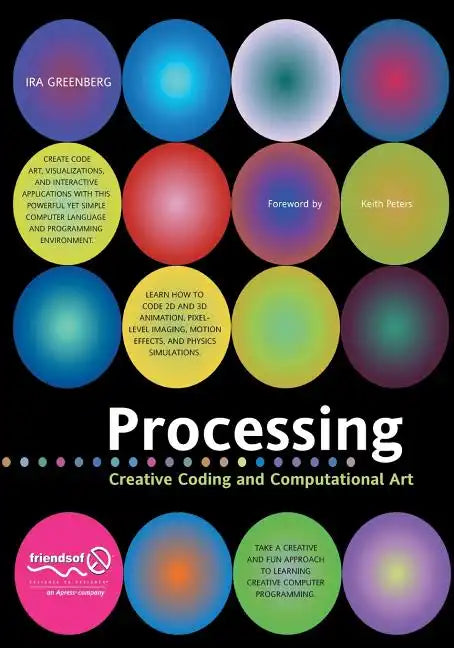 Processing: Creative Coding and Computational Art - Paperback