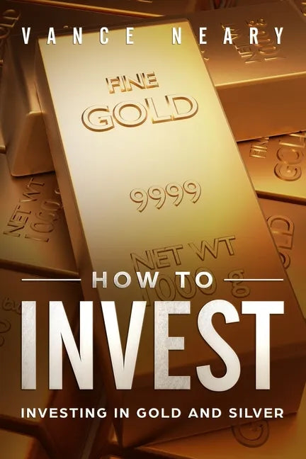How to invest: Investing in gold and silver - Paperback
