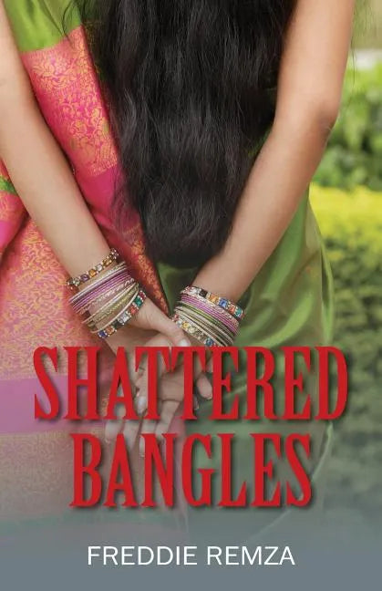 Shattered Bangles - Paperback