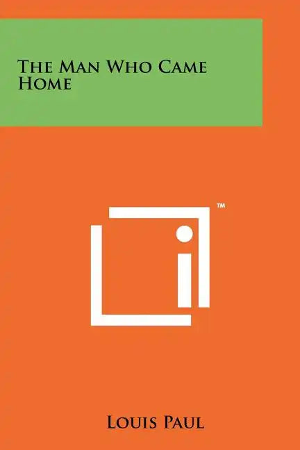 The Man Who Came Home - Paperback