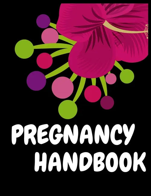 Pregnancy Handbook: A Week-by-Week Activities Guide for the First Time moms pregnancy - Paperback
