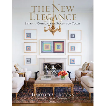 The New Elegance: Stylish, Comfortable Rooms for Today - Hardcover